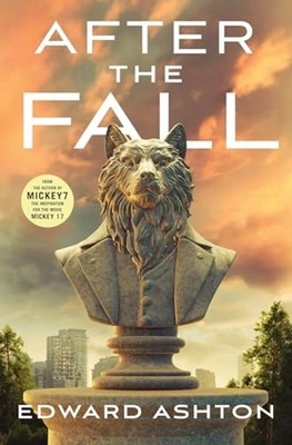 After the Fall - Hardcover NEW Edward Ashton 2026