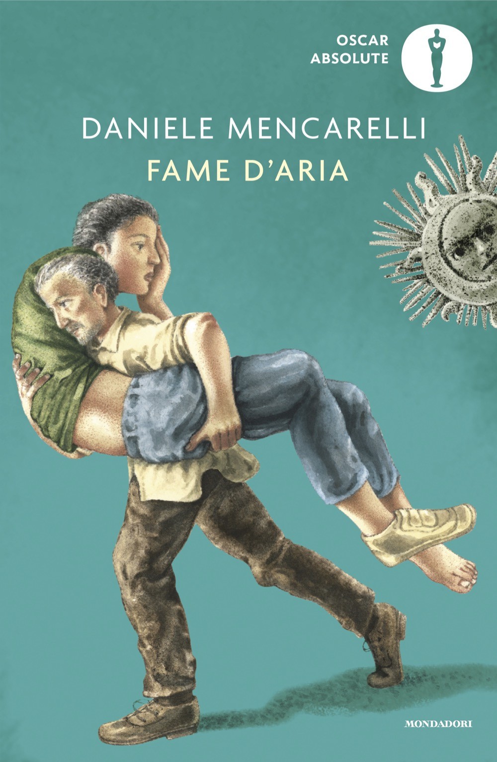 Fame d'aria - Mencarelli Daniele