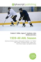 Frederic P. Miller (U. A.) | 1939-40 Ahl Season | Taschenbuch | Englisch (2026)
