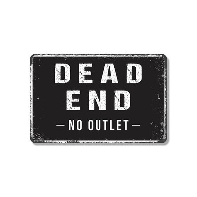 Dead End No Outlet Sign Turn Around While You Can Perfect for Driveways Private