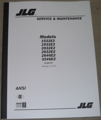 JLG 1532E2 1932E2 2032E2 2646E2 3246E2 LIFT SERVICE REPAIR MAINTENANCE MANUAL
