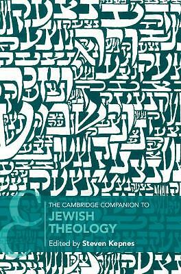 The Cambridge Companion to Jewish Theology Kepnes Hardback 9781108415439