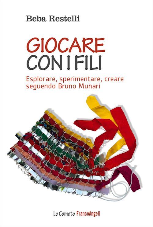GIOCARE CON I FILI  - RESTELLI BEBA - Franco Angeli