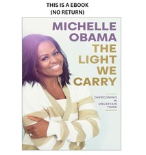Michelle Obama The Light We Carry: Overcoming in Uncerta 2022