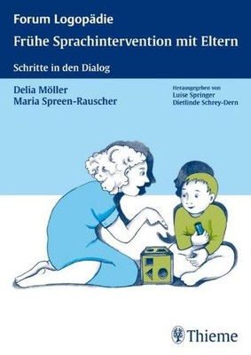 Delia Möller Frühe Sprachintervention mit Eltern