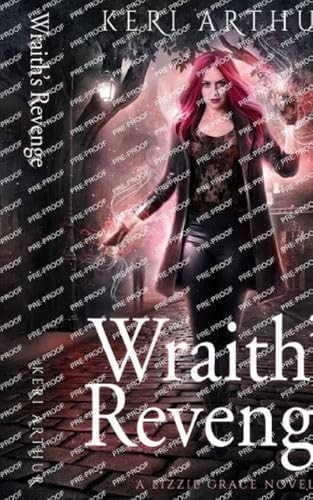 Wraith's Revenge (Lizzie Grace), Arthur, Keri