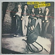 The Rockets - No Ballads - 1980 RSO Records Original Vinyl LP RS-1-3071