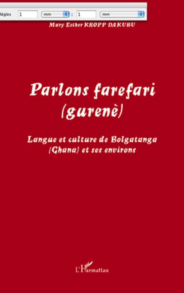 Parlons Farefari (gurenè) Mary Esther Kropp Dakubu