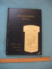 Original 1984-5 WESTPAC USS Buchanan DDG-14 Cruise Book. good.