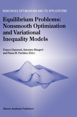 Giannessi - Equilibrium Problems  Nonsmooth Optimization and Variation - X555z