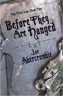 Before They Are Hanged: Book Two of the First Law (Golla... | Buch | Zustand gut