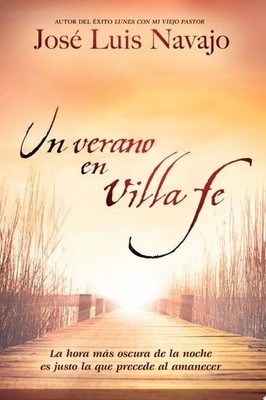 Un verano en Villa Fe: La hora más oscura de la noche es justo la que precede al