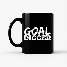 Taza Goal Digger - Regalo motivacional para emprendedor - Taza de café 11 oz 15 oz Premium
