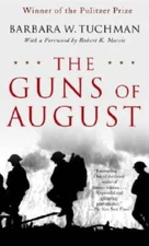 The Guns of August - Mass Market Paperback By Barbara W. Tuchman - VERY GOOD