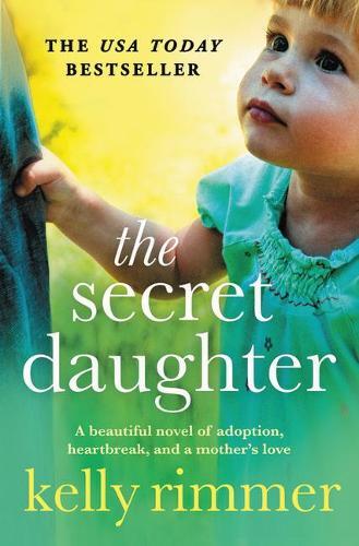 Thumbnail - Kelly Rimmer The Secret Daughter (taschenbuch)