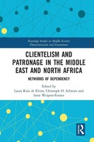 Clientelism And Patronage In The Middle East And North Africa | Elvira (U. A.)
