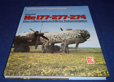 Manfred Griehl / Joachim Dressel - Heinkel He 177-277-274