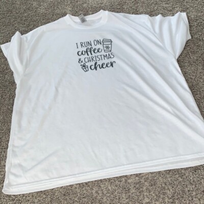 I run on coffee and Christmas cheer size 3XL white t shirt super soft