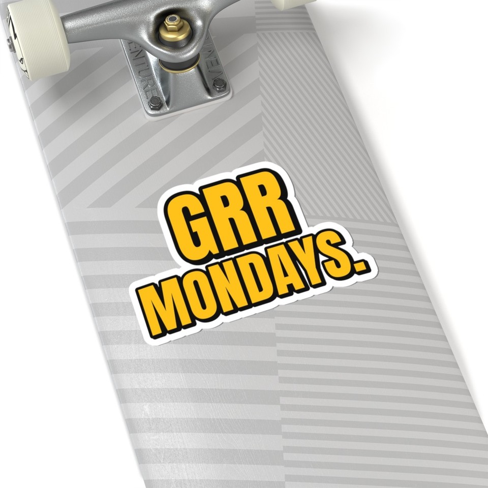 Grr Mondays Funny Sticker | eBay