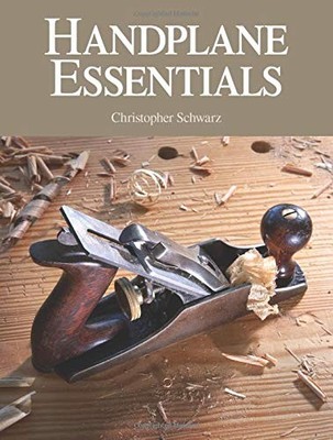 HANDPLANE ESSENTIALS By Christopher Schwarz *Excellent Condition*
