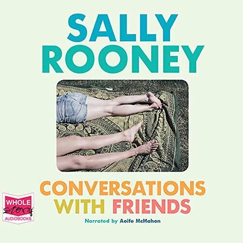 Conversations with Friends by Sally Rooney