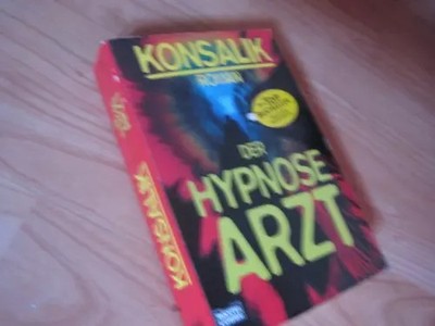 Der Hypnosearzt: Roman. (Allgemeine Reihe. Bastei Lübbe Taschenbücher), Heinz G.