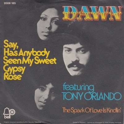 Dawn Featuring Tony Orlando Say, Has Any 7'' Single RE Vinyl Schallplatte 80696