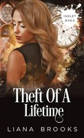 Liana Brooks | Theft Of A Lifetime | Taschenbuch | Englisch (2021)