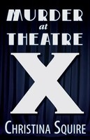 Christina Squire | Murder At Theatre X | Taschenbuch | Englisch (2018)