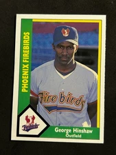 1990 CMC Minor League GEORGE HINSHAW #542 Phoenix Firebirds