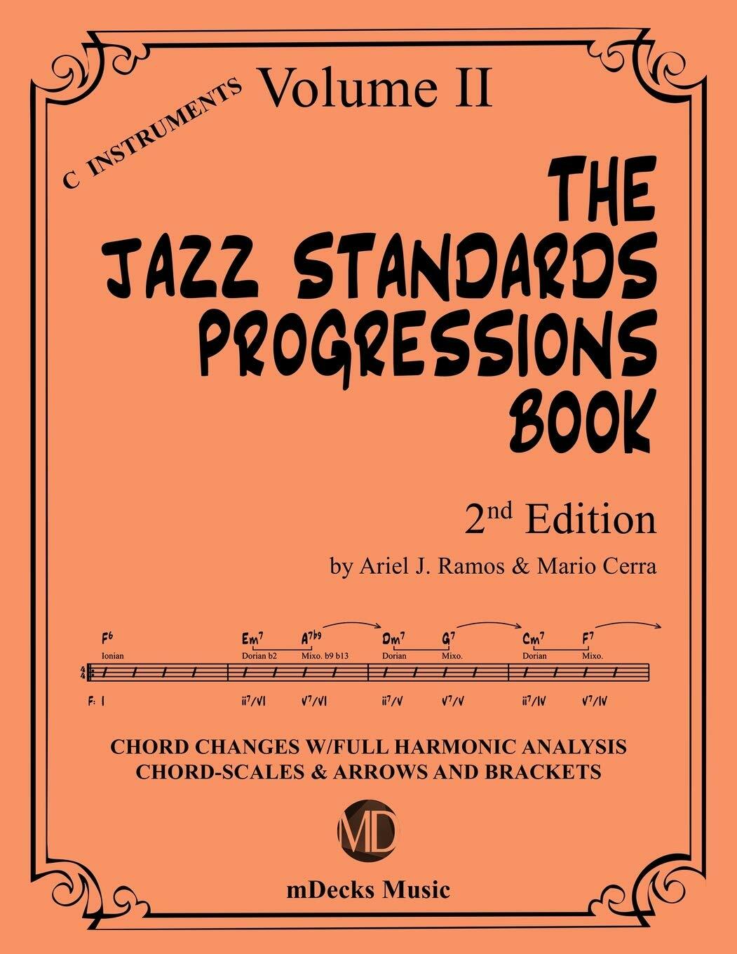 The Jazz Standards Progressions Book Vol. 2 Chord Changes with Full Harmonic Ana