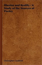 Illusion and Reality: A Study of the Sources of Poetry (Hardback or Cased Book)