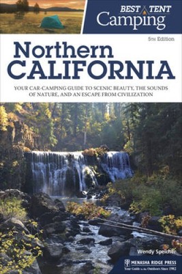 Best Tent Camping: Northern California: Your Car-Camping Guide to Scenic  - GOOD