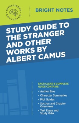 Study Guide To The Stranger And Other Works By Albert Camus
