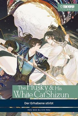 The Husky & His White Cat Shizun Light Novel 01 Rou Bao Bu Chi Rou
