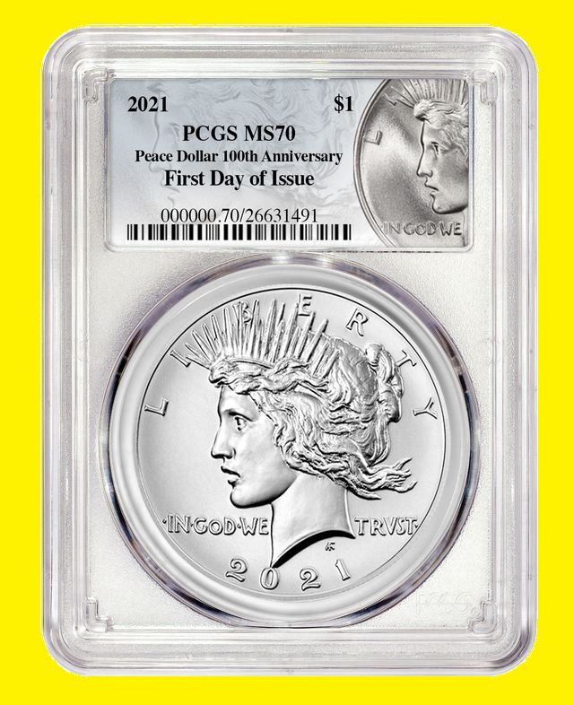 2021 Peace Silver Dollar PCGS MS 70 FIRST Day of Issue FDOI