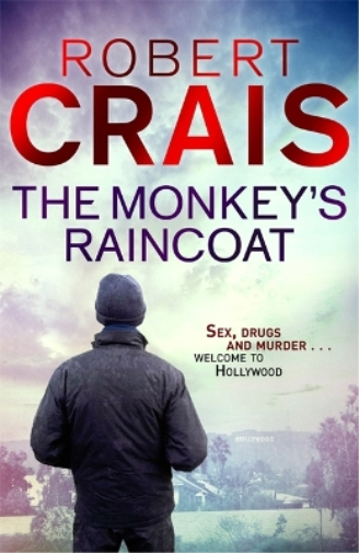 Robert Crais The Monkey's Raincoat (Tascabile) Cole & Pike