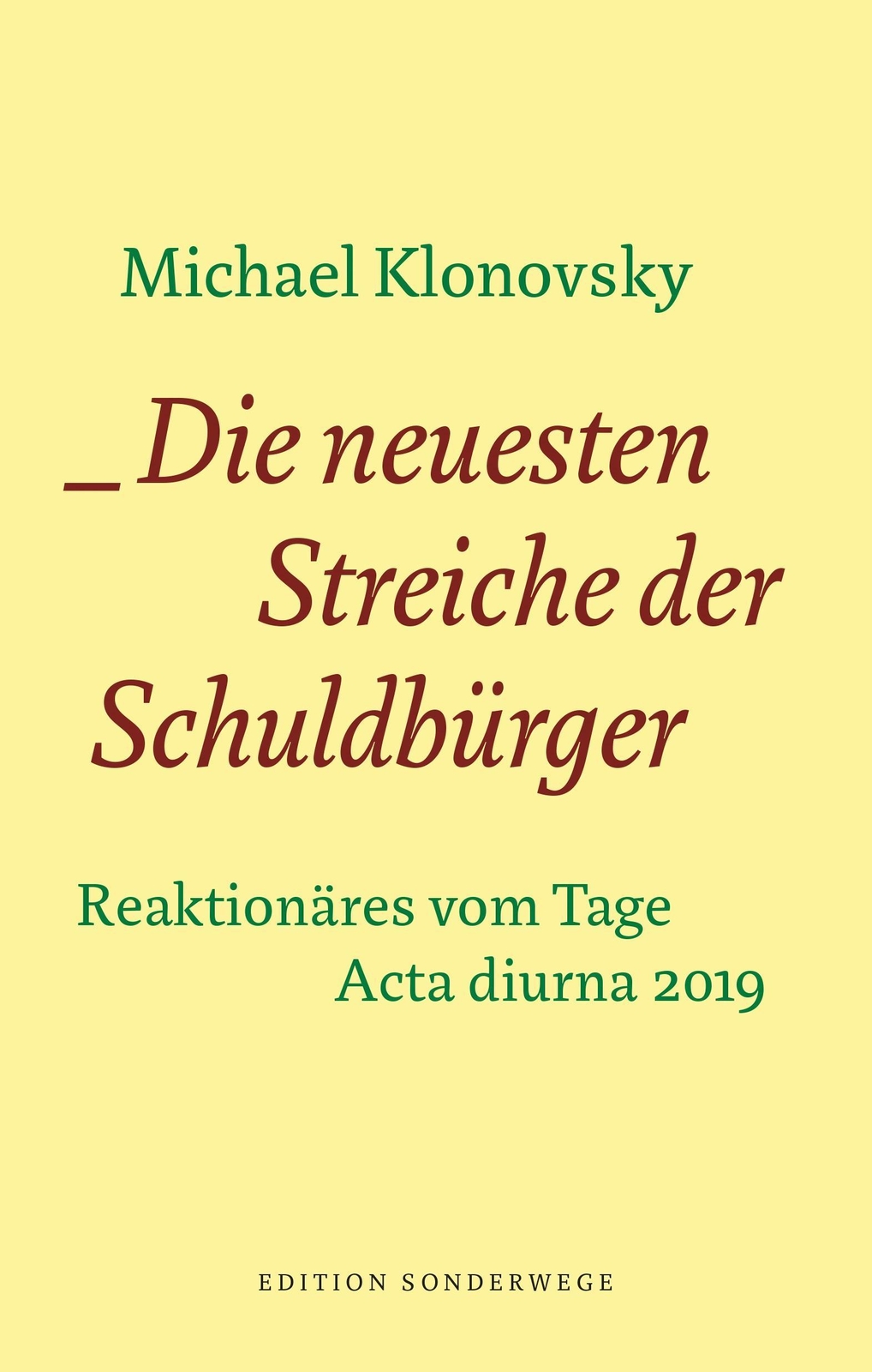 Thumbnail - Die Neuesten Streiche Der Schuldbürger Michael Klonovsky