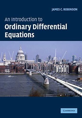 An Introduction to Ordinary Differential Equati by Robinson, James C. 0521533910