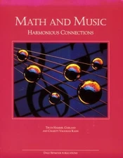 Math and Music: Harmonious Connections by Trudi Hammel Garland