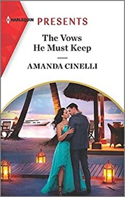 The Vows He Must Keep Mass Market Paperbound Amanda Cinelli