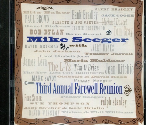 1 CENT CD  Mike Seeger – Third Annual Farewell Reunion ( Folk, Country )