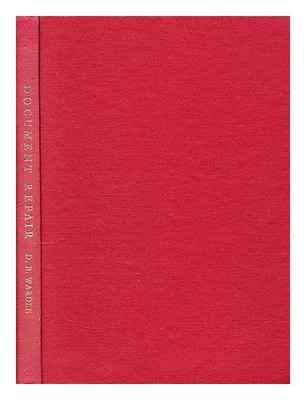 WARDLE, DAVID BERNARD Dokumentenreparatur 1971 Erstausgabe Hardcover