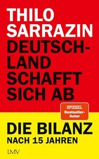 Thilo Sarrazin Deutschland schafft sich ab: D...