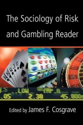The Sociology of Risk and Gambling Reader by James Cosgrave (English) Paperback 