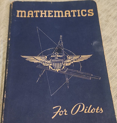 Mathematics For Pilots Illustrated Softcover Original Flight Preparation Book