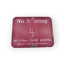 Vintage Metal No Hunting Sign National Park Service Department of the Interior