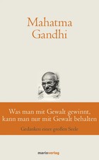 Was man mit Gewalt gewinnt, kann man nur mit ...
