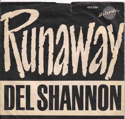 7'' Single - Del Shannon - Runaway