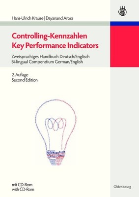 Controlling-kennzahlen : Key Performance Indicators, Hardcover by Krause, Han...